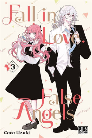 Fall in love, false angels. Vol. 3