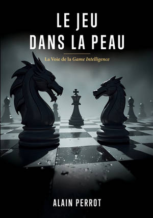 Le jeu dans la peau
