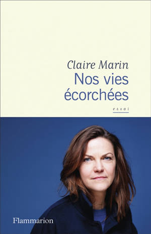 Nos vies écorchées
