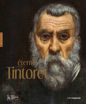Tintoret : catalogue officiel de l'exposition