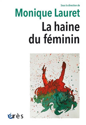 La haine du féminin