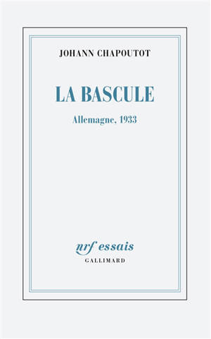 La bascule : Allemagne, 1933