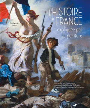 L'histoire de France expliquée par la peinture