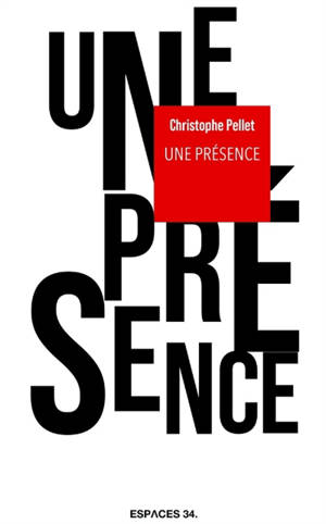 Une présence