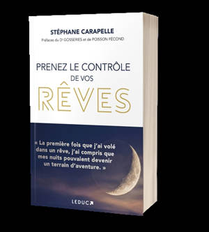 Prenez le contrôle de vos rêves
