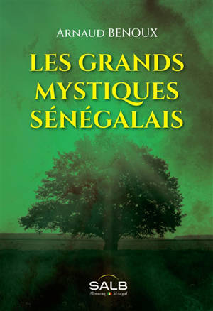 Les grands mystiques sénégalais