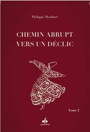 Chemin abrupt vers un déclic. Vol. 2