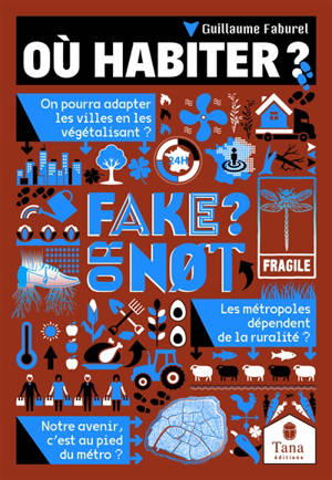 Où habiter : fake or not?