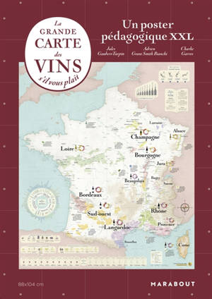 La grande carte des vins s'il vous plaît : un poster pédagogique XXL