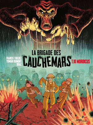La brigade des cauchemars. Vol. 10. Mordicus