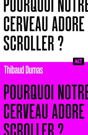 Pourquoi notre cerveau adore scroller ?