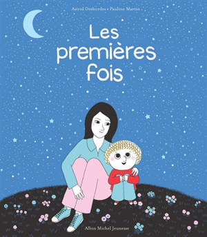 Les premières fois