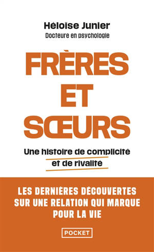 Frères et soeurs : une histoire de complicité et de rivalité
