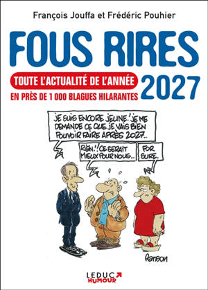 Fous rires 2027 : toute l'actualité de l'année en près de 1.000 blagues hilarantes