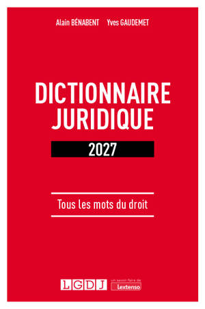 Dictionnaire juridique 2027 : tous les mots du droit