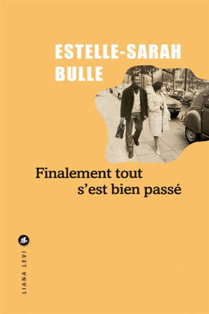 Finalement tout s'est bien passé