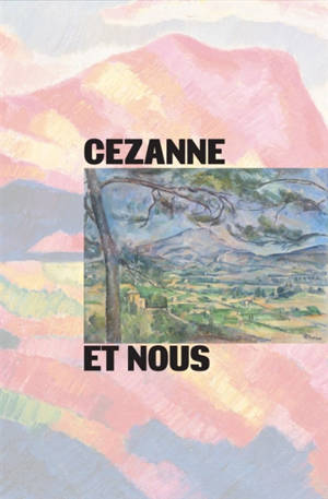 Cézanne et nous : exposition, Paris, Grand Palais, du 23 septembre 2026 au 17 janvier 2027