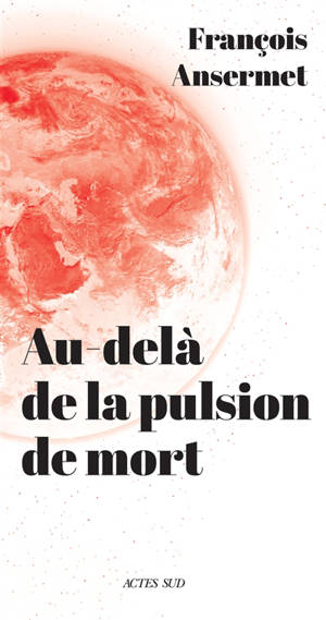 Au-delà de la pulsion de mort