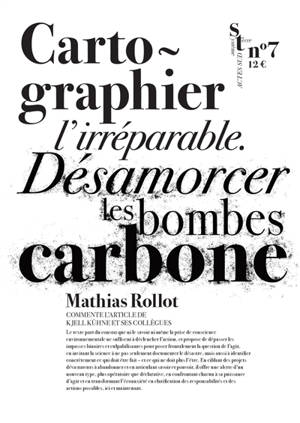 Cartographier l'irréparable : désamorcer les bombes carbone : Mathias Rollot commente l'article de Kjell Kühne et ses collègues