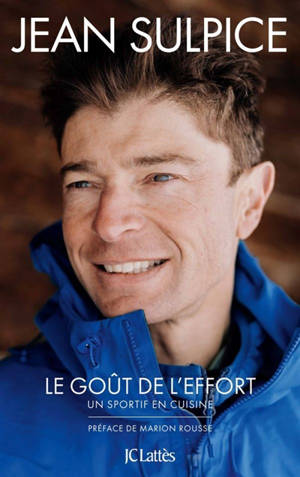 Le goût de l'effort : un sportif en cuisine