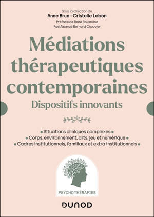 Médiations thérapeutiques contemporaines : dispositifs innovants
