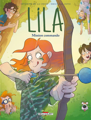 Lila. Vol. 10. Mission commando