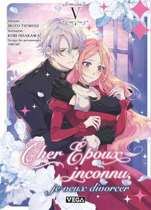 Cher époux inconnu, je veux divorcer. Vol. 5