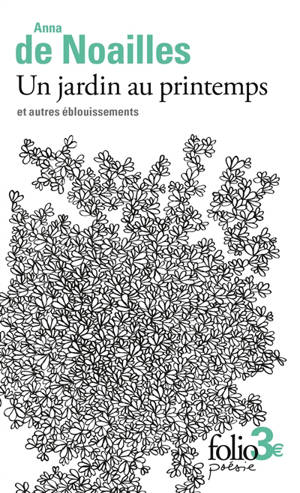 Un jardin au printemps : et autres éblouissements