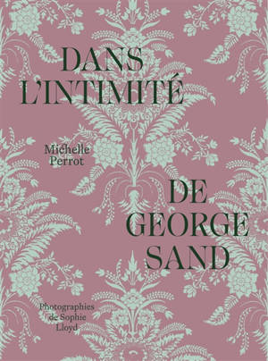 Dans l'intimité de George Sand