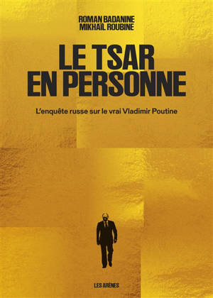 Le tsar en personne