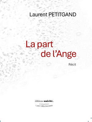 La part de l'ange : récit