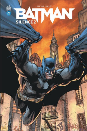 Batman Silence 2 : intégrale