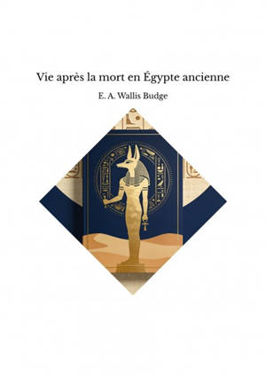 Vie après la mort en Egypte ancienne