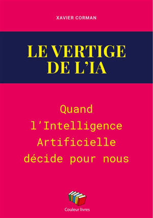 Le vertige de l'IA : quand l'intelligence artificielle décide pour nous