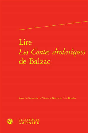 Lire Les contes drolatiques de Balzac