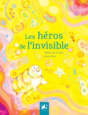 Les héros de l'invisible