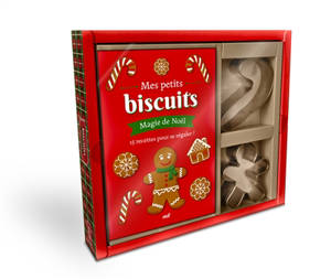 Mes petits biscuits : magie de Noël : 15 recettes pour se régaler !