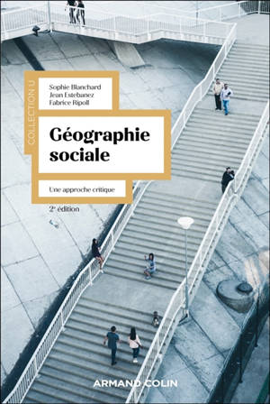 Géographie sociale : approches, concepts, exemples