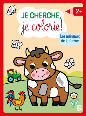 Je cherche, je colorie : Les animaux de la ferme