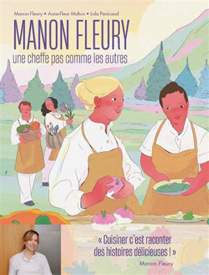 Manon Fleury : une cheffe pas comme les autres