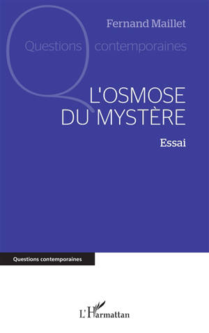 L'osmose du mystère : essai