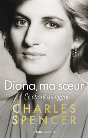 Diana, ma soeur : le chant du cygne
