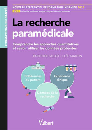 La recherche paramédicale : comprendre les approches quantitatives et savoir utiliser les données probantes