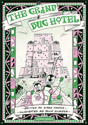 The Grand Bug Hotel