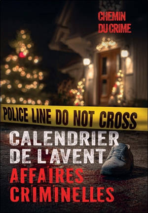 Calendrier de l'Avent affaires criminelles