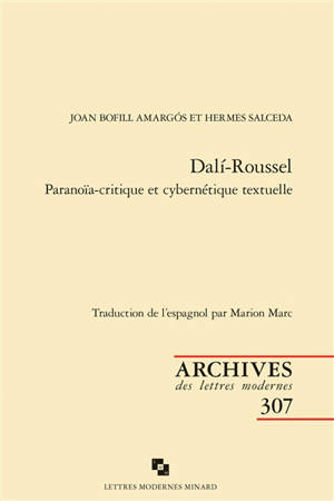 Dali-Roussel : paranoïa-critique et cybernétique textuelle
