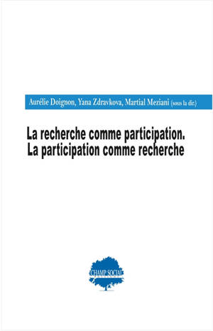 La recherche comme participation : la participation comme recherche