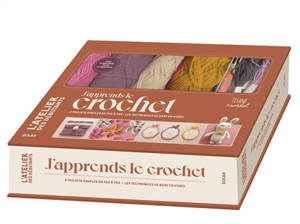 J'apprends le crochet : 4 projets simples en pas à pas, les techniques de base en vidéo