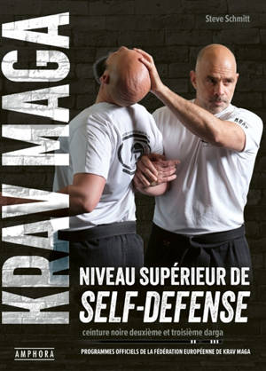 Krav maga, niveau supérieur de self-défense : ceintures noires 2e et 3e Darga