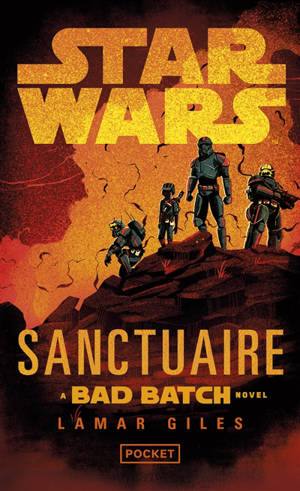 Sanctuaire : a Bad Batch novel